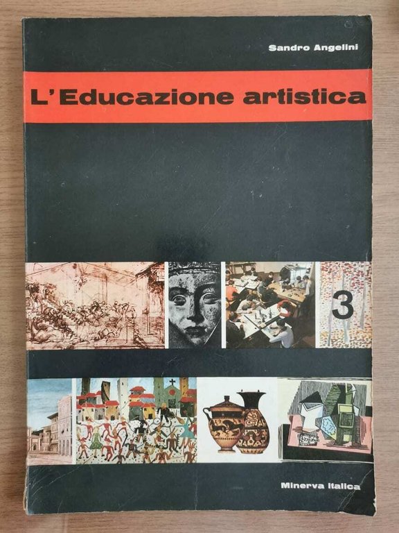 L'Educazione artistica 3 - S. Angelini - Minerva - 1970 …