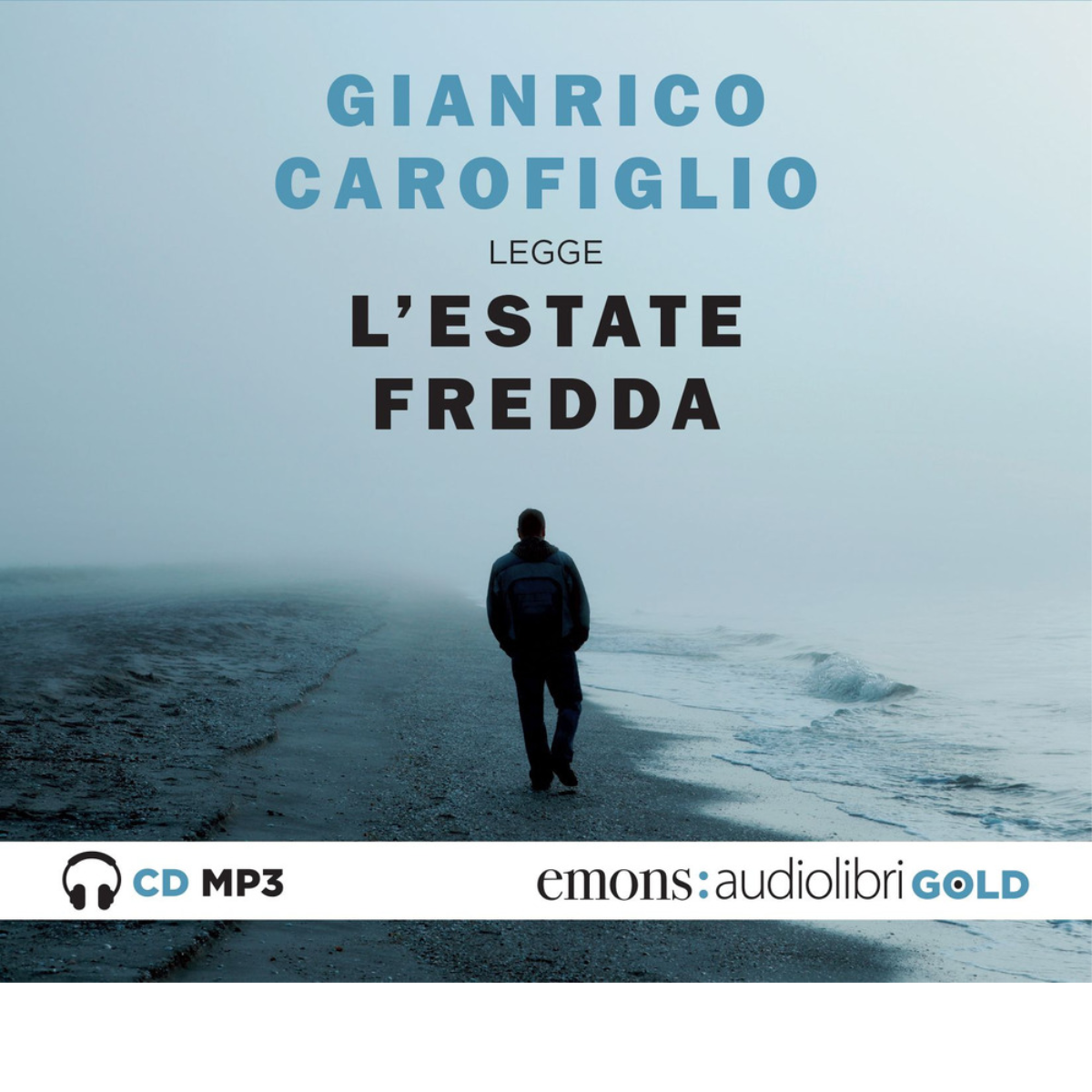 L' estate fredda letta da Gianrico Carofiglio di Gianrico Carofiglio …