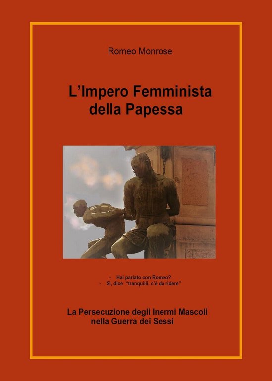 L?Impero Femminista della Papessa di Romeo Monrose, 2020, Youcanprint