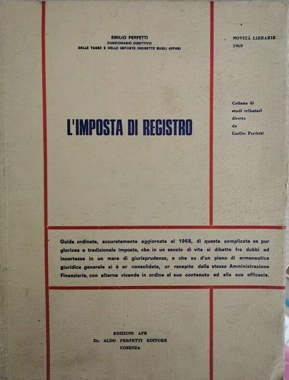 L?Imposta di Registro, di Emilio Perfetti, 1969 - ER