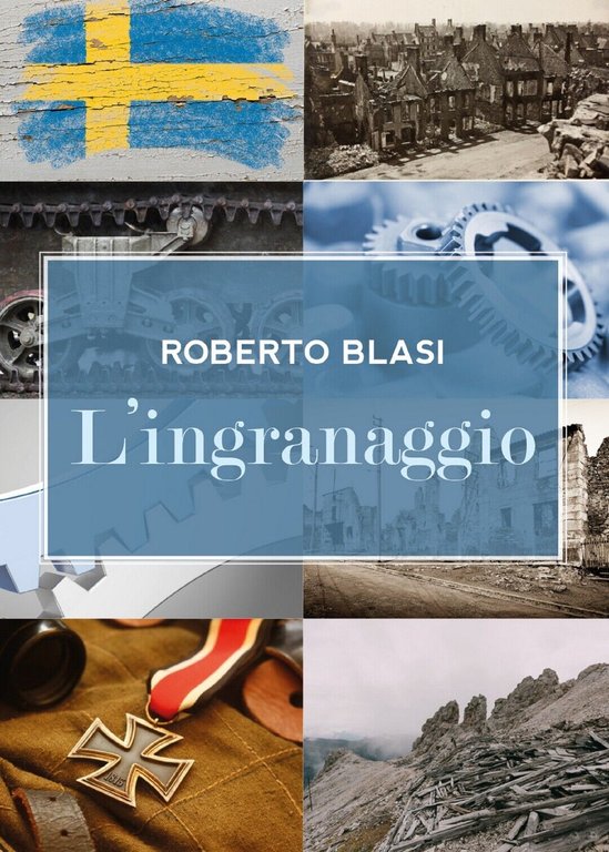 L?ingranaggio di Roberto Blasi, 2018, Youcanprint