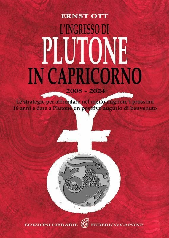 L?ingresso di Plutone in Capricorno 2008-2024. Le strategie per affrontare …