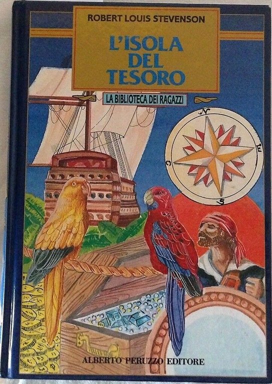 L?isola del tesoro - Robert Louis Stevenson, 1991, Alberto Peruzzo …