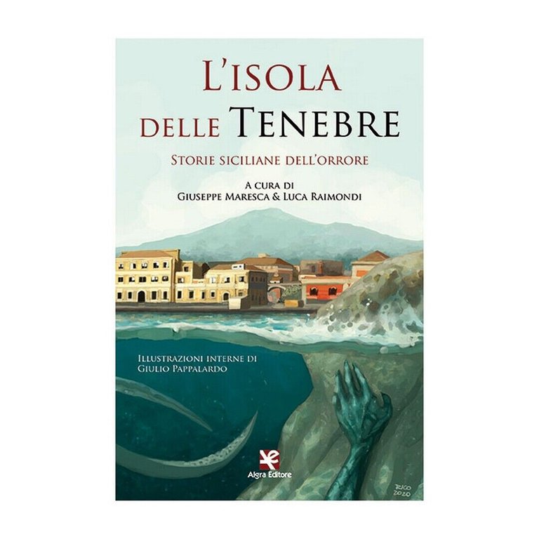 L?isola delle Tenebre. Storie siciliane dell?orrore (Raimondi, Merasca)