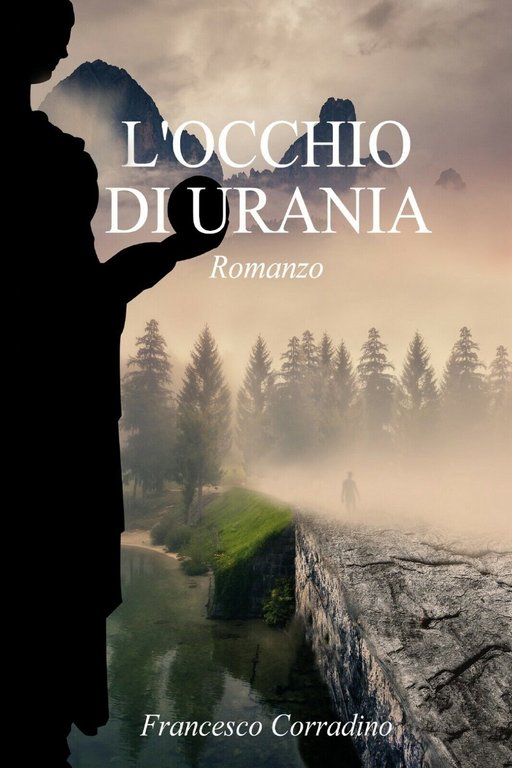 L?occhio di Urania di Francesco Corradino, 2019, Youcanprint