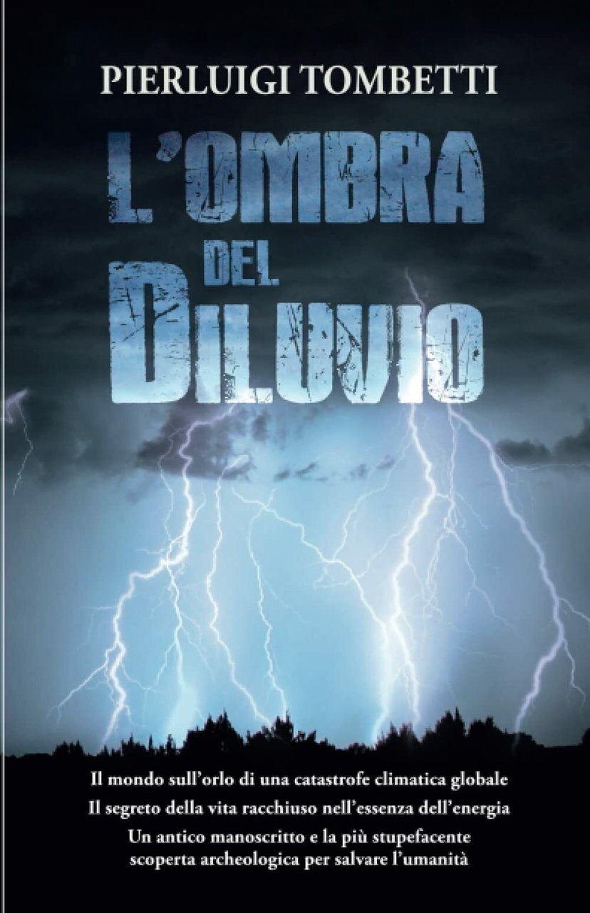 L?OMBRA DEL DILUVIO di Pierluigi Tombetti, 2021, Indipendently Published