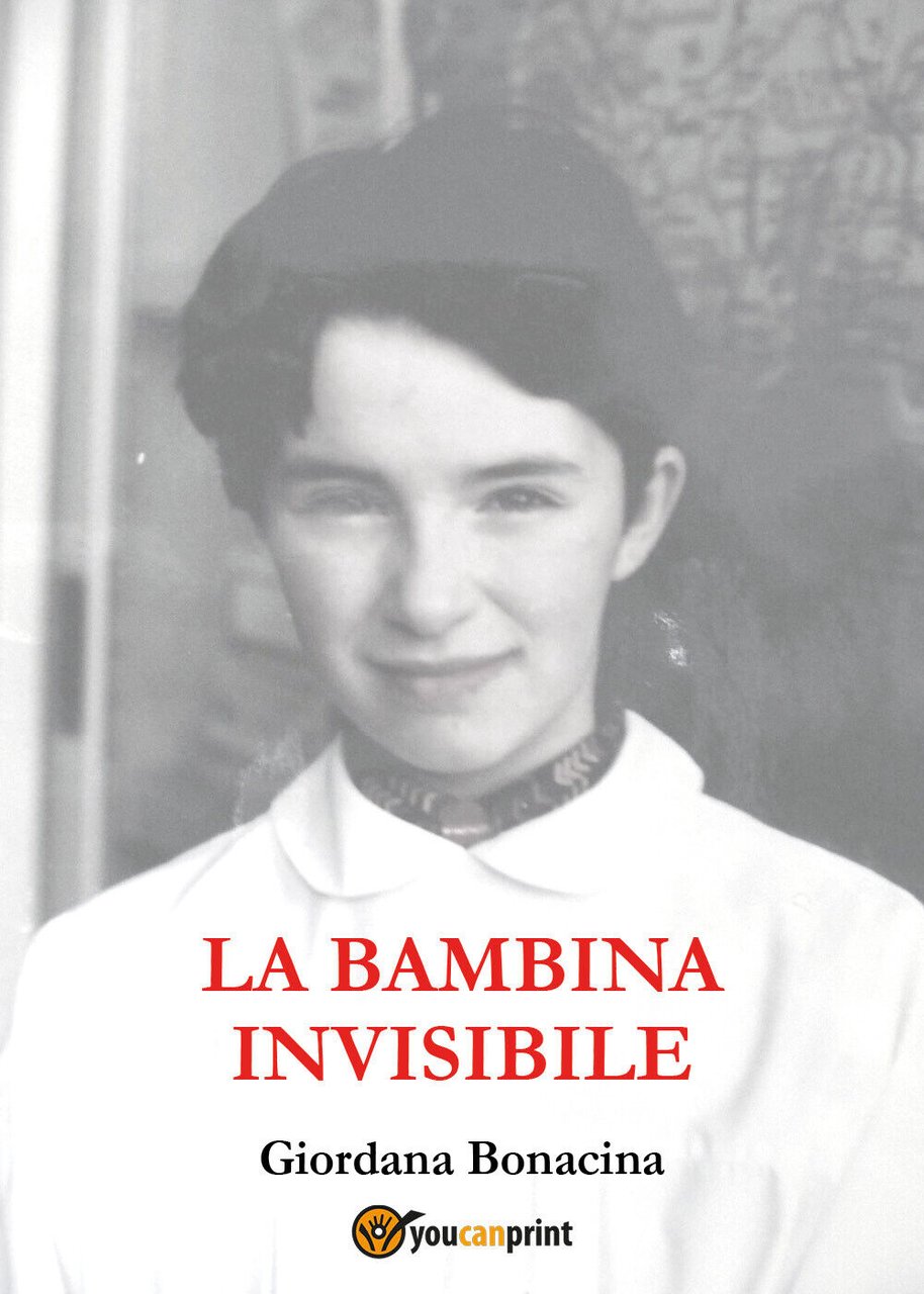 La bambina invisibile di Giordana Bonacina, 2022, Youcanprint