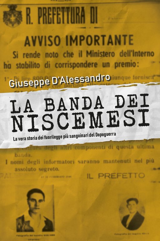 La Banda dei Niscemesi - Giuseppe D?Alessandro, Youcanprint - P