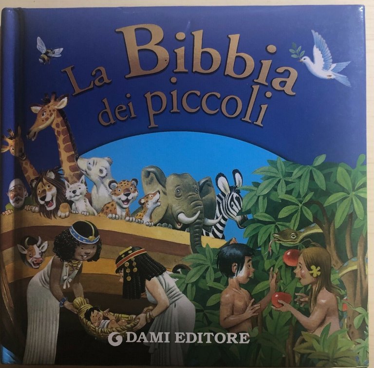 La Bibbia dei piccoli di Aa.vv., 2005, Dami Editore