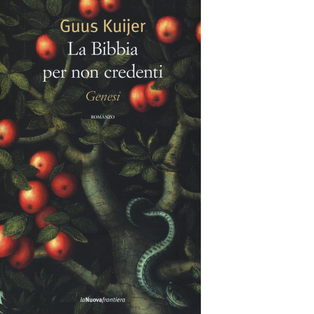 La Bibbia per non credenti. Genesi di Guus Kuijer - …