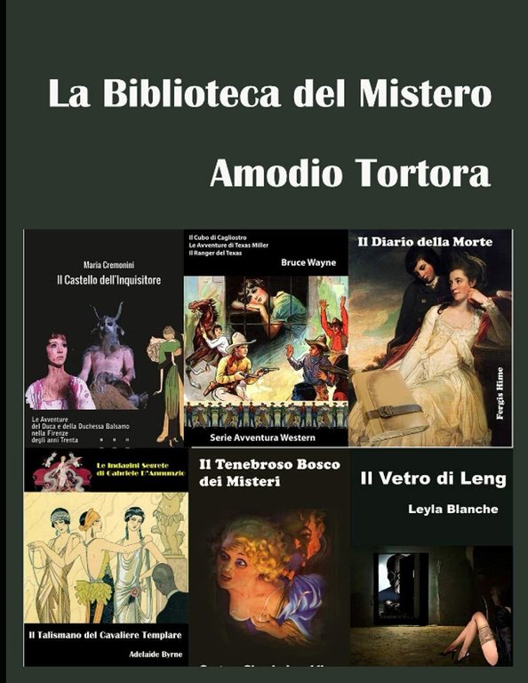 La Biblioteca del Mistero di Amodio Tortora, 2021, Indipendently Published
