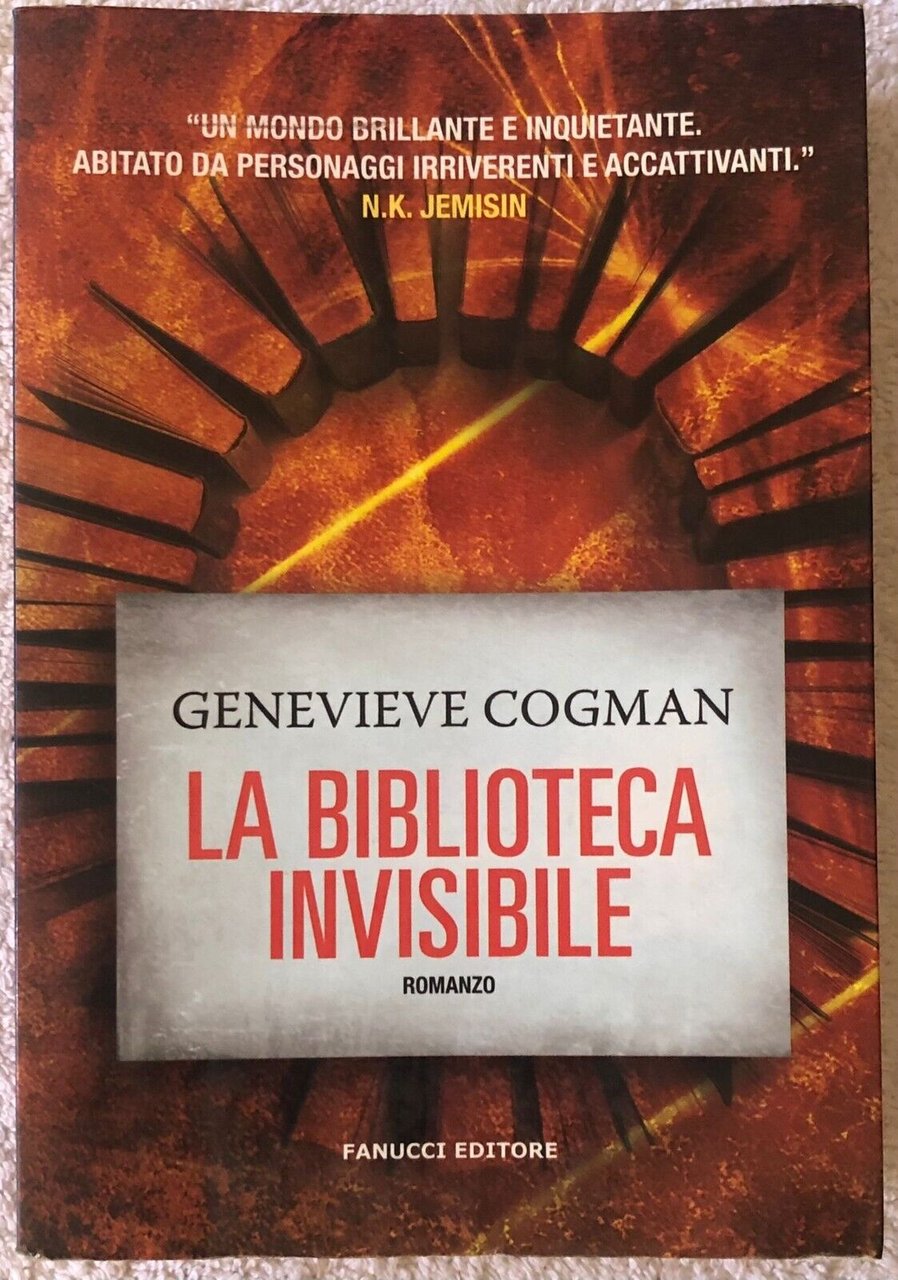 La biblioteca invisibile di Genevieve Cogman, 2018, Fanucci Editore