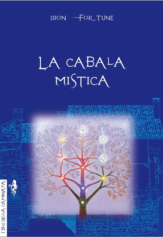 La cabala mistica - Dion Fortune - Anguana Edizioni, 2021