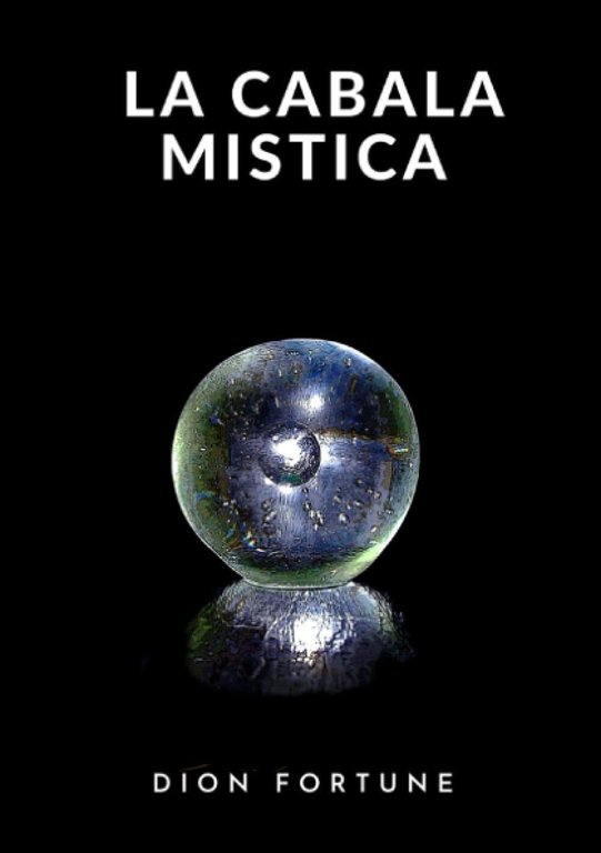 La Cabala mistica - Dion Fortune - StreetLib, 2021