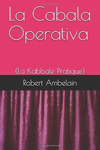 La Cabala Operativa (la Kabbale Pratique) di Robert Ambelain, 2018-06-29, …