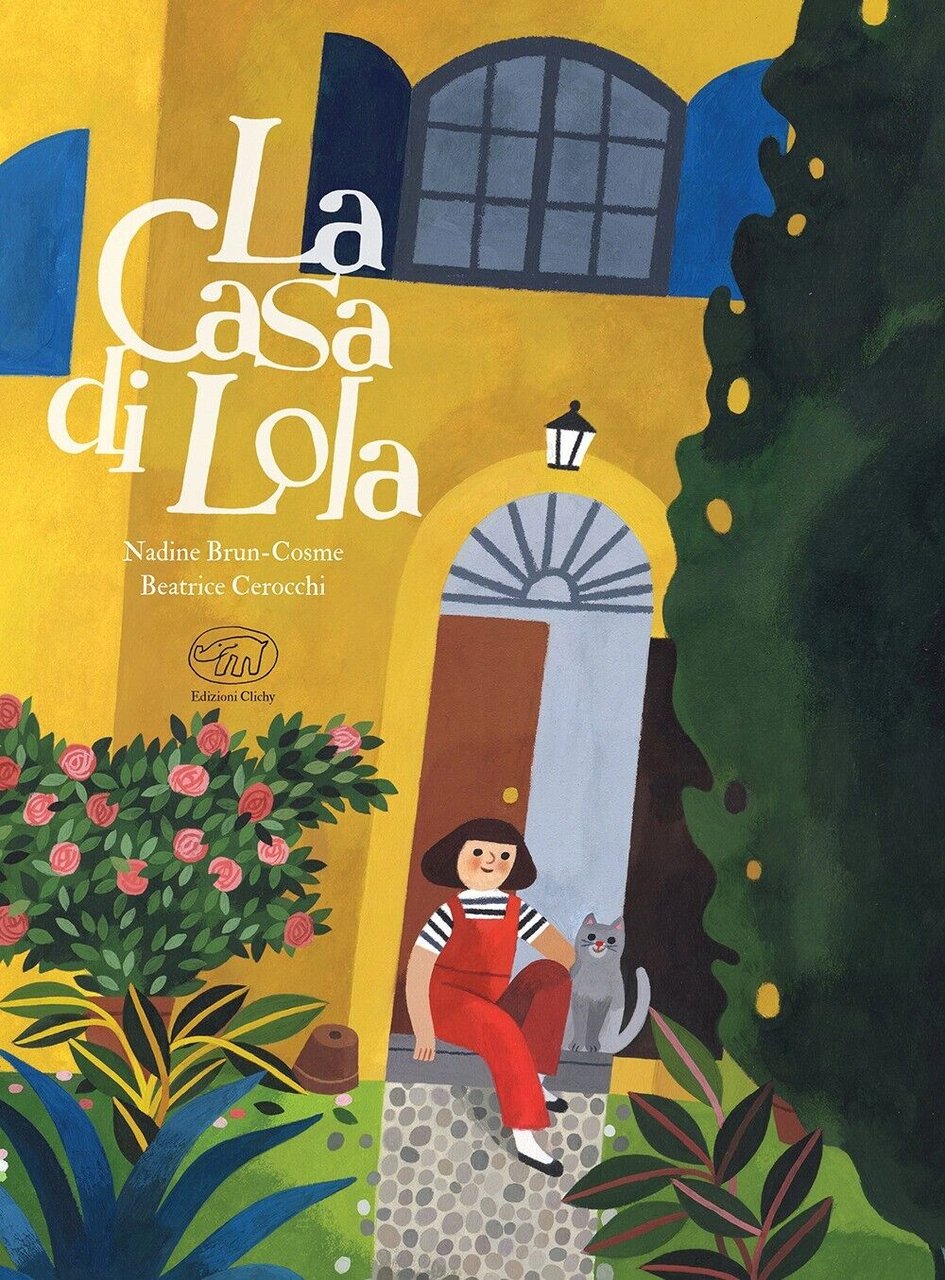 La casa di Lola di Nadine Brun-cosme, 2023, Edizioni Clichy