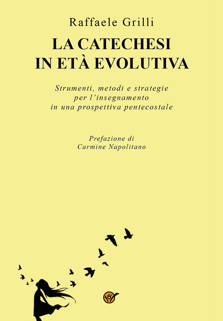 La Catechesi in età evolutiva. Strumenti, metodi e strategie per …
