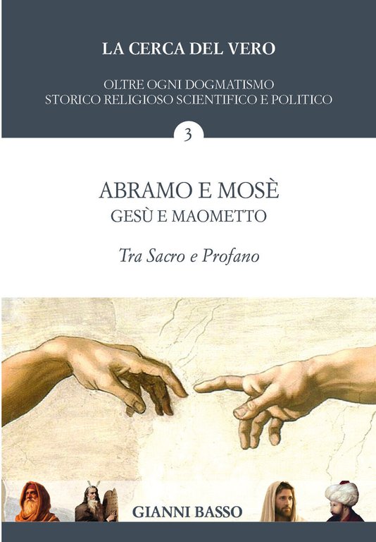 La cerca del vero di Gianni Basso, 2021, Youcanprint