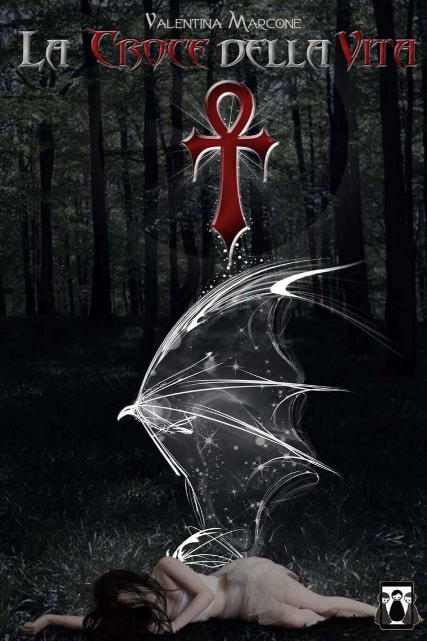 La croce della vita - Valentina Marcone - Nativi Digitali, …