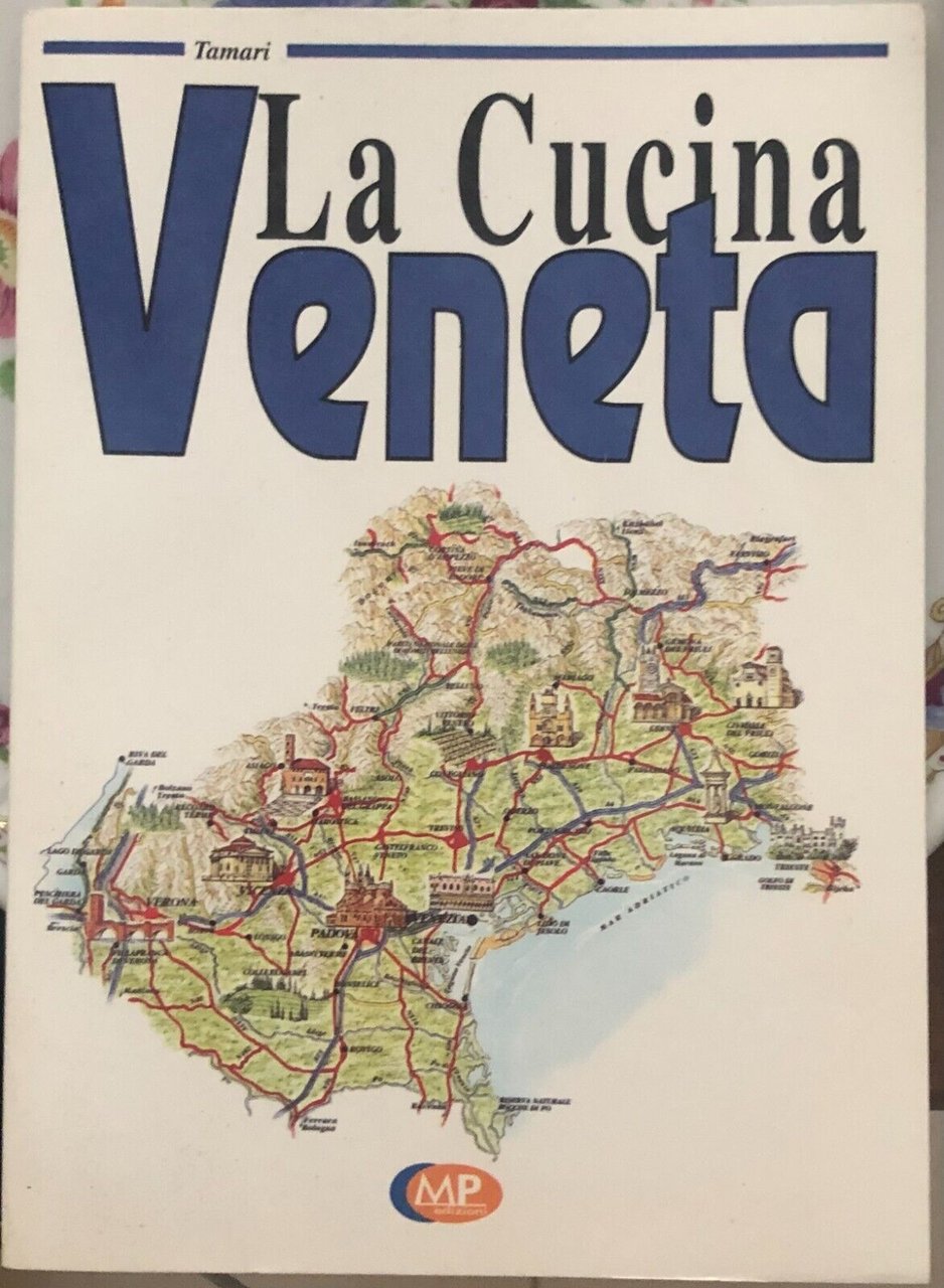 La cucina veneta di Tamari, 2001, Mp Edizioni | Immagine principale