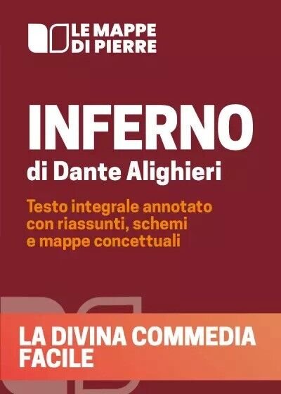 La Divina Commedia facile - Inferno di Dante Alighieri - Edizione A Cura Di Pie