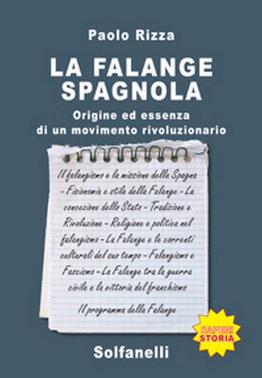 LA FALANGE SPAGNOLA Origine ed essenza di un movimento rivoluzionario …