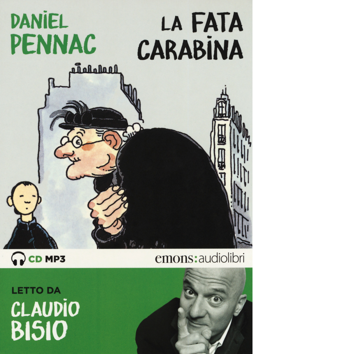 La fata carabina letto da Claudio Bisio di Pennac Daniel …
