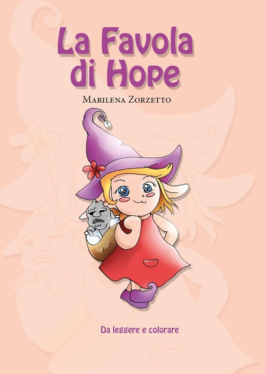 La Favola di Hope di Marilena Zorzetto, 2020, Youcanprint