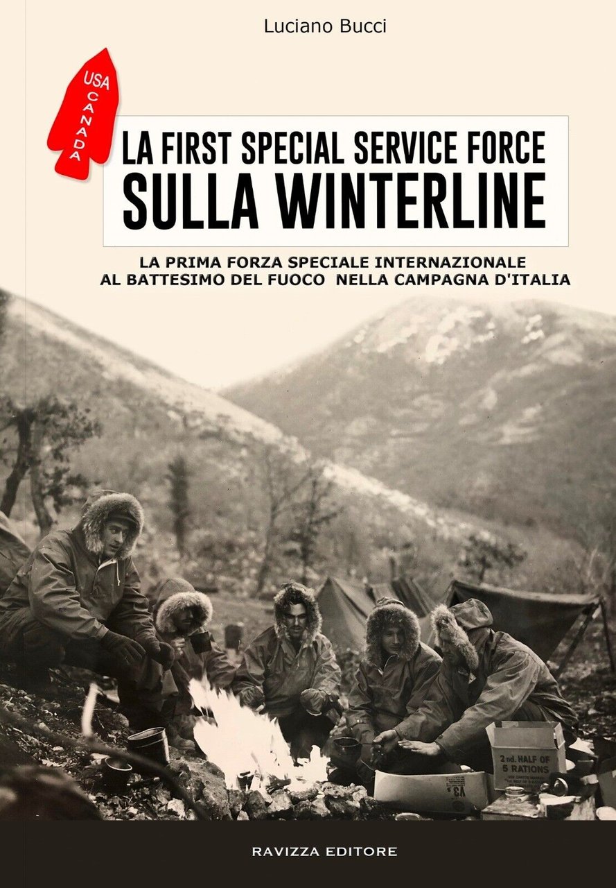 La First Special Service Force sulla Winterline. Edizione speciale Libr'Aria