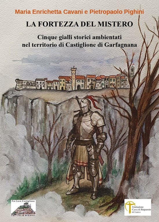 La Fortezza del Mistero di Pietropaolo Pighini - Maria Enrichetta …