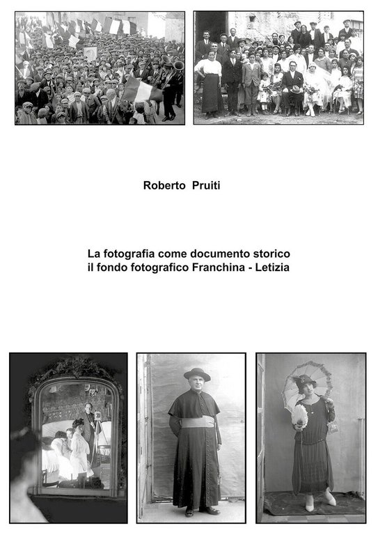 La fotografia come documento storico: il fondo fotografico Franchina - …