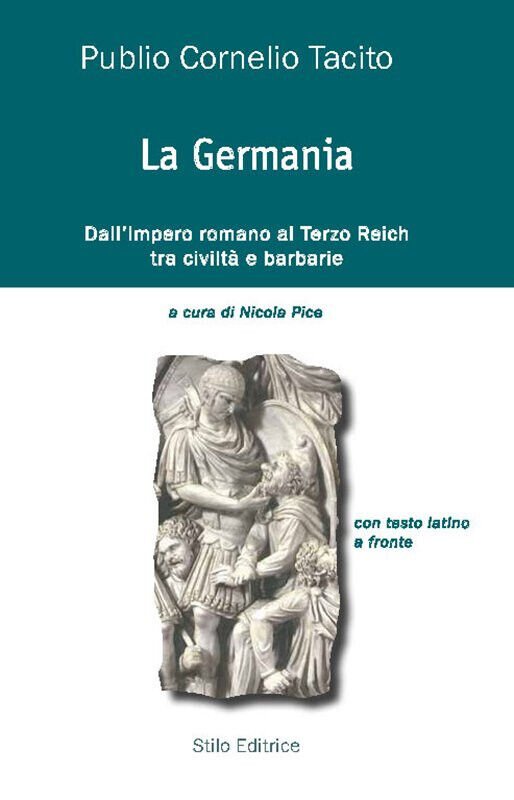 La Germania - Publio Cornelio Tacito - Stilo, 2014 | Immagine principale