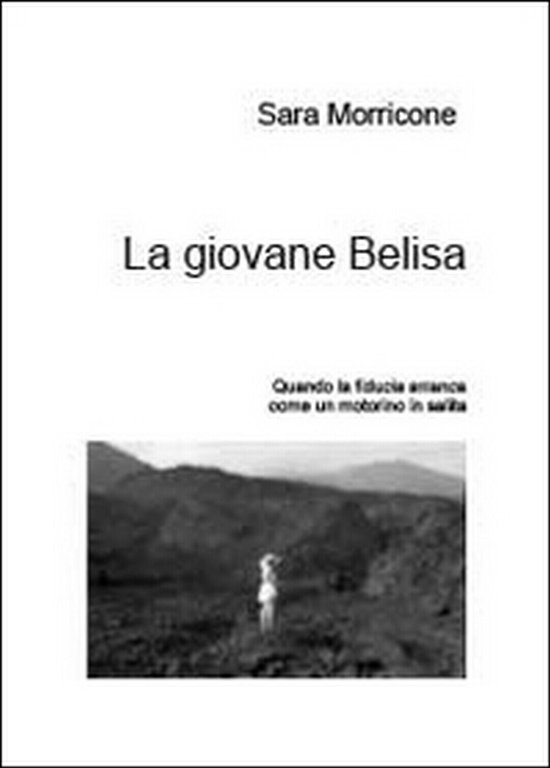 La giovane Belisa di Sara Morricone, 2014, Youcanprint