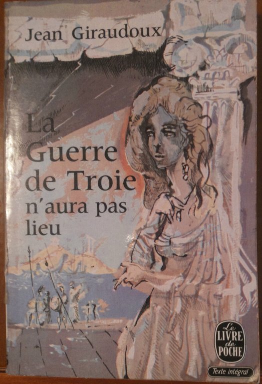 La guerre de Troie - Jean Giraudoux - Bernard Grasset,1935 …