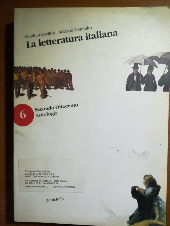 La letteratura italiana - G.Armellini,A.Colombo - Zanichelli - 1999 - …