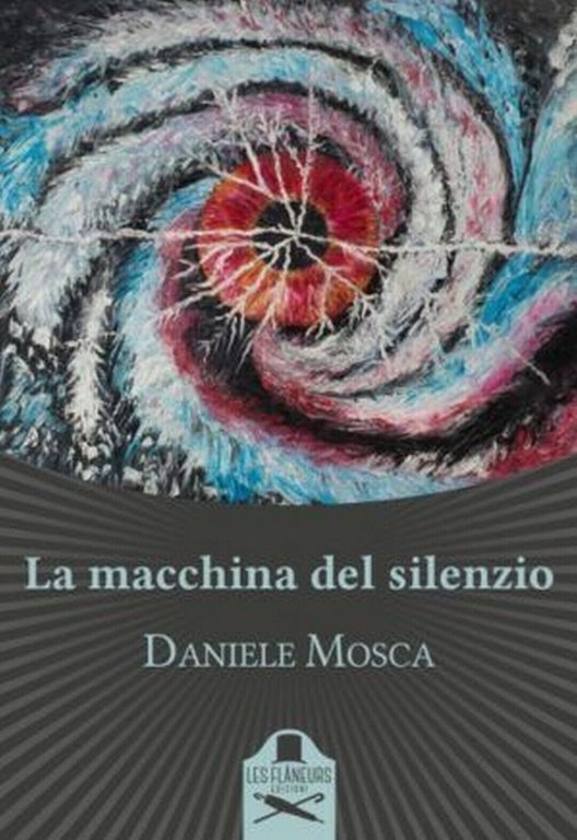 La macchina del silenzio di Daniele Mosca , Flaneurs