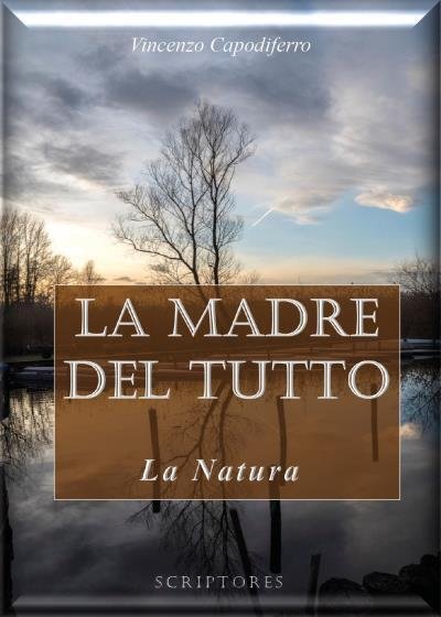 La madre del tutto La natura (perifisica) di Vincenzo Capodiferro … | Immagine principale