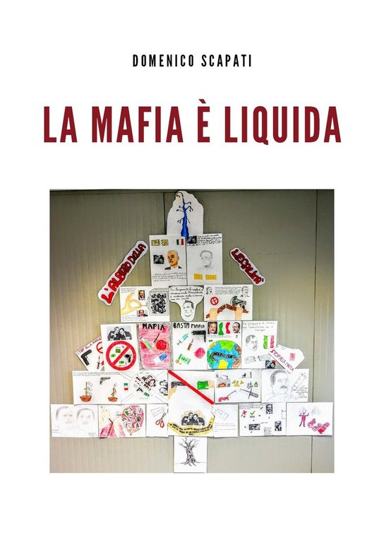 La mafia è liquida, di Domenico Scapati, 2019, Youcanprint