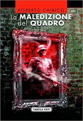 La maledizione del quadro di Roberto Chirico, 2017, Tabula Fati