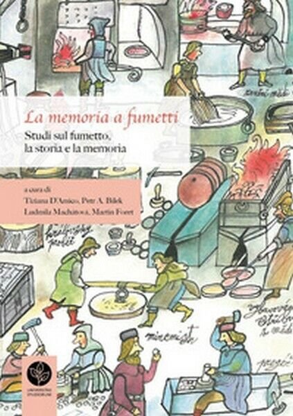 La memoria a fumetti. Studi sul fumetto, la storia e …