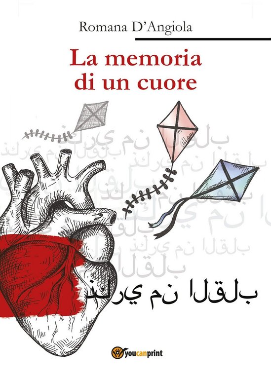 La memoria di un cuore di Romana D?Angiola, 2019, Youcanprint