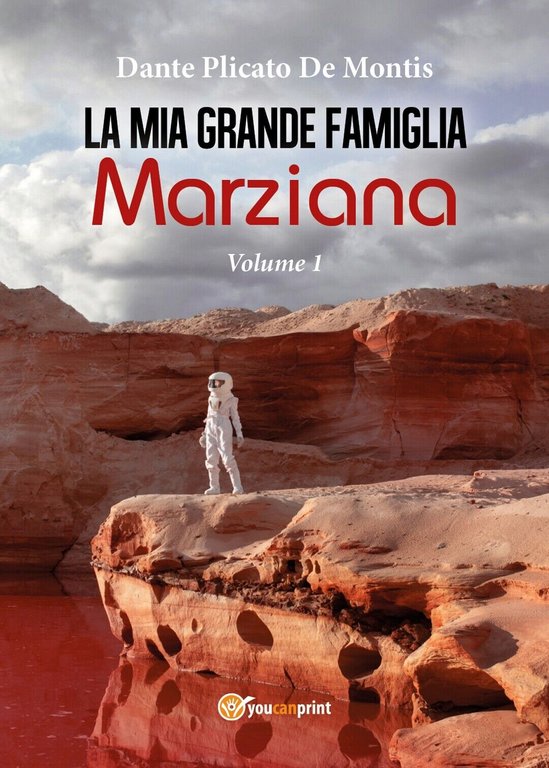 La mia grande famiglia marziana. Vol. 1 di Dante Plicato …