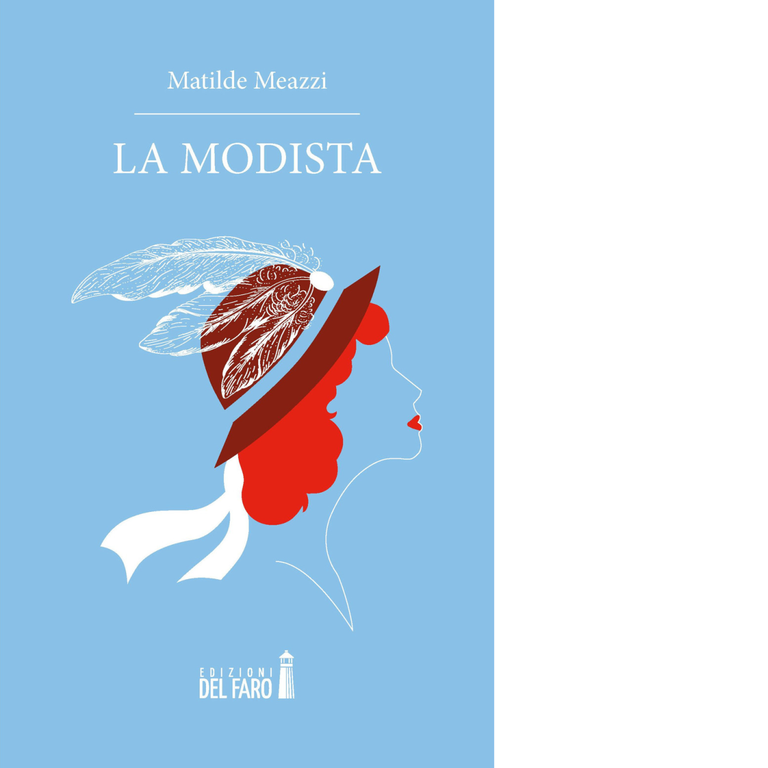 La modista di Matilde Meazzi - Edizioni Del Faro, 2021