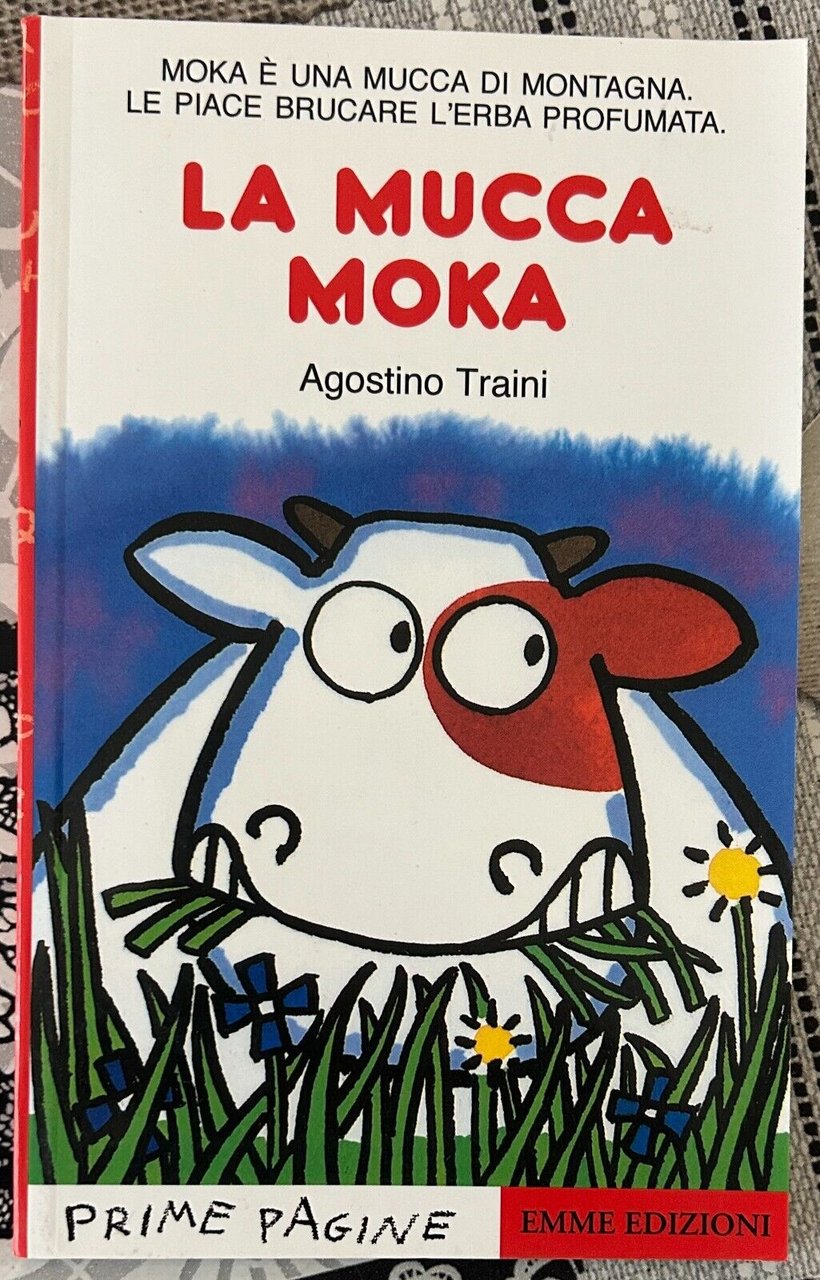 La mucca Moka di Agostino Traini, 1995, Emme Edizioni | Immagine principale