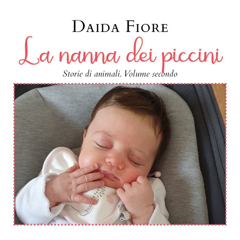 La nanna dei piccini. Volume secondo di Daida Fiore, 2021, …