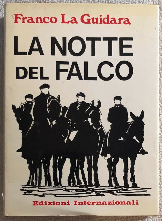 La notte del falco di Franco La Guidara, 1984, Edizioni …