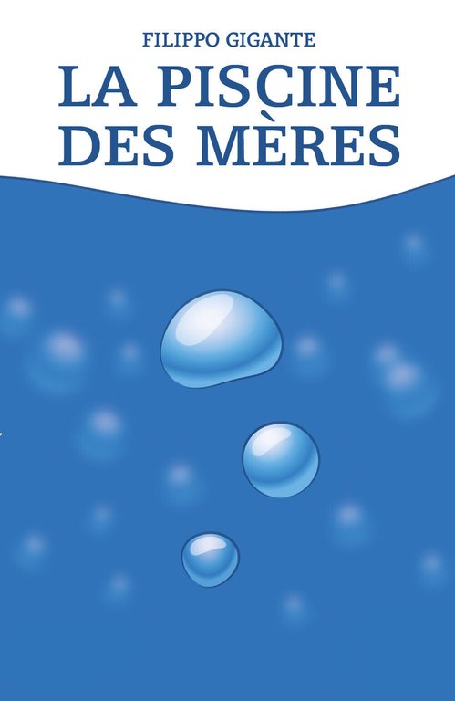 La piscine des mères. Traduction de Marjorie Ursulet di Filippo …