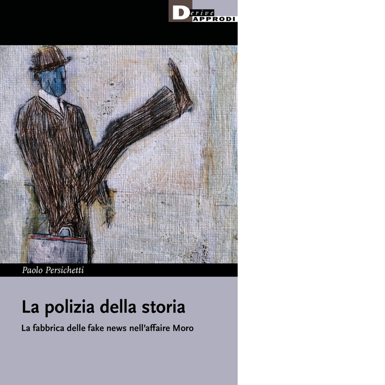 La polizia della storia, La fabbrica delle fake news nell'affaire …