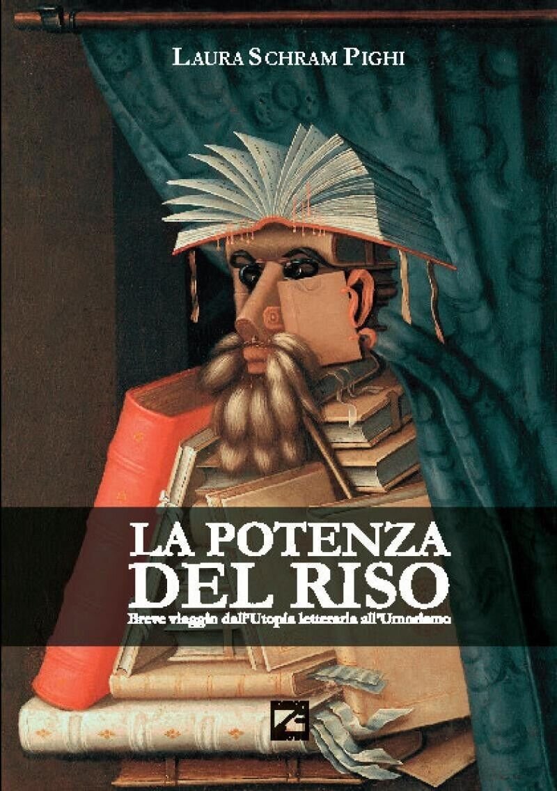 La potenza del riso. Breve viaggio sulle tracce dell?umorismo nella …