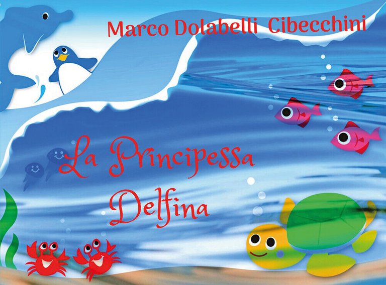 La Principessa Delfina di Marco Cibecchini, 2020, Youcanprint